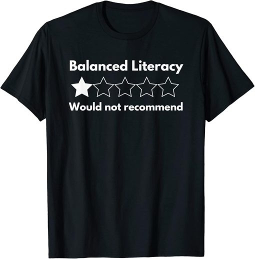 Balanced Literacy One Star Sarcastic Reading Teacher T-Shirt