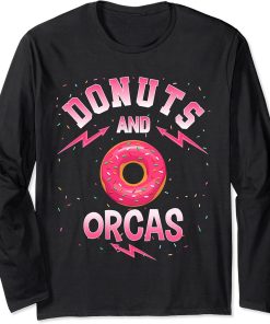 Donuts And ORCAS T-Shirt Doughnut ORCA Long Sleeve T-Shirt